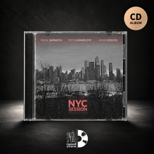 Sarnecki, Lemańczyk, Golicki – NYC Session – okładka CD