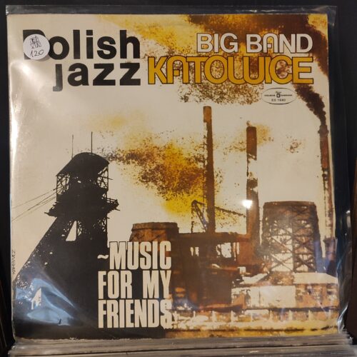 Big Band Katowice - Music For My Friends