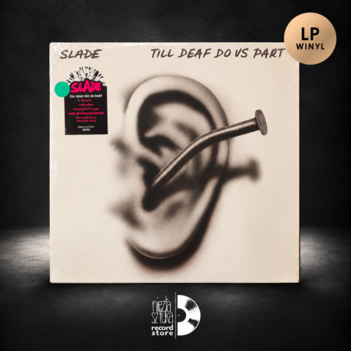 Slade – Till Deaf Do Us Part – nowy winyl LP